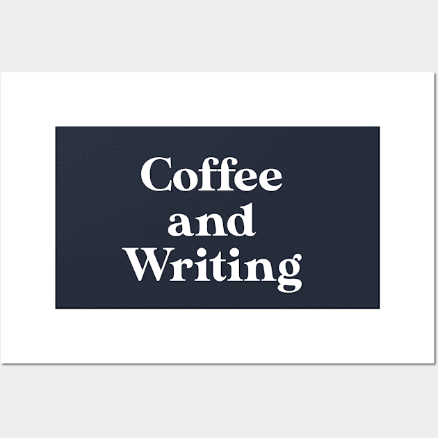 Funny Writer Gift Author Gift Coffee and Writing Wall Art by kmcollectible